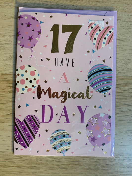 "17 HAVE A MAGICAL DAY" WITH BALLOON DESIGN GREETING CARD